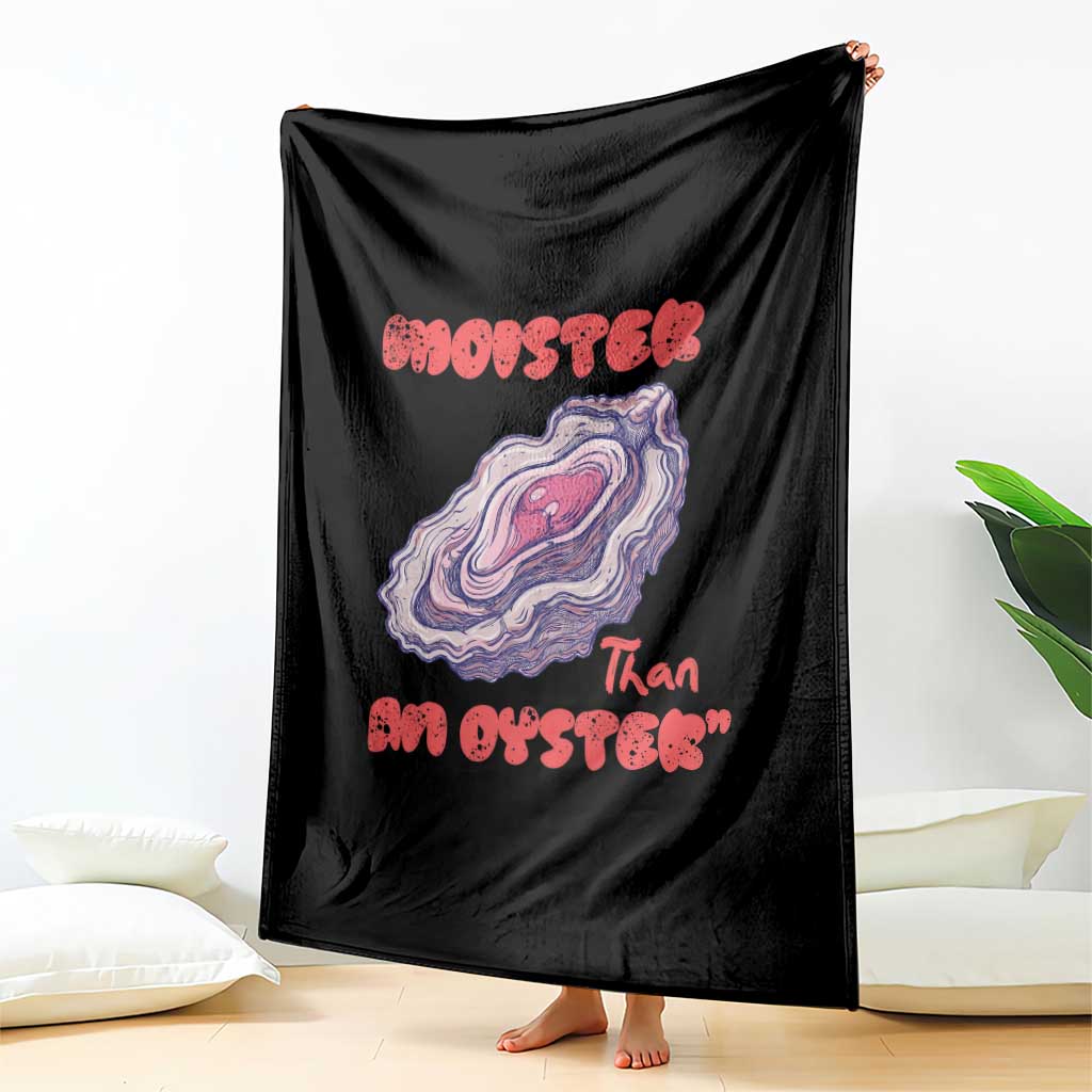 Moister Than An Oyster Throw Blanket Funny Inappropriate Adult Humor TS14 Print Your Wear