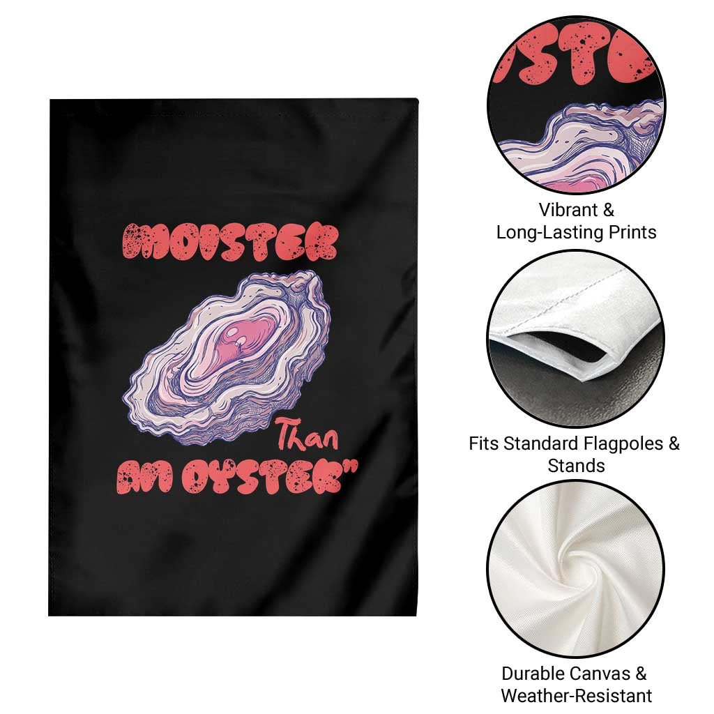 Moister Than An Oyster Garden Flag Funny Inappropriate Adult Humor TS14 Print Your Wear