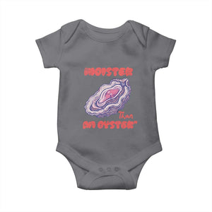 Moister Than An Oyster Baby Onesie Funny Inappropriate Adult Humor TS14 Charcoal Print Your Wear