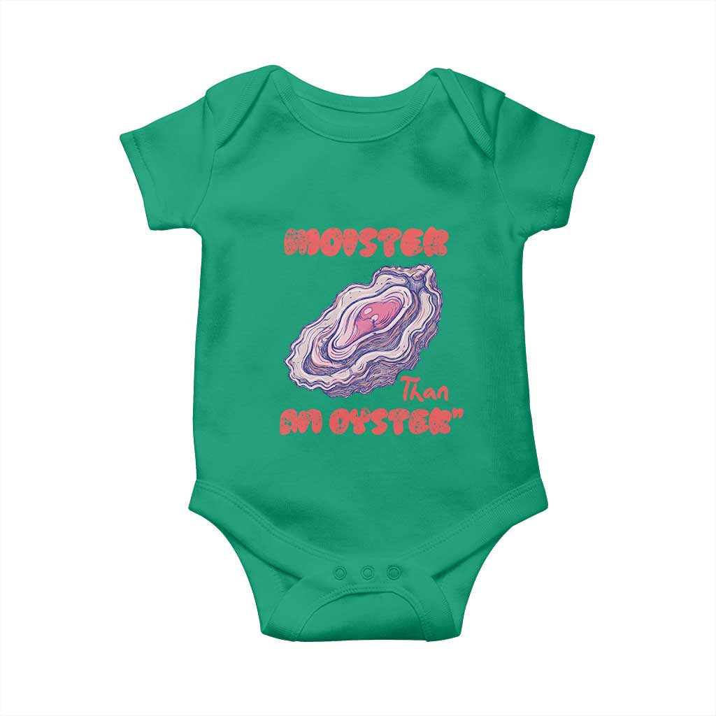 Moister Than An Oyster Baby Onesie Funny Inappropriate Adult Humor TS14 Irish Green Print Your Wear