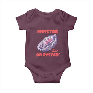 Moister Than An Oyster Baby Onesie Funny Inappropriate Adult Humor TS14 Maroon Print Your Wear