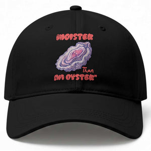 Moister Than An Oyster Baseball Cap Funny Inappropriate Adult Humor TS14 Print Your Wear
