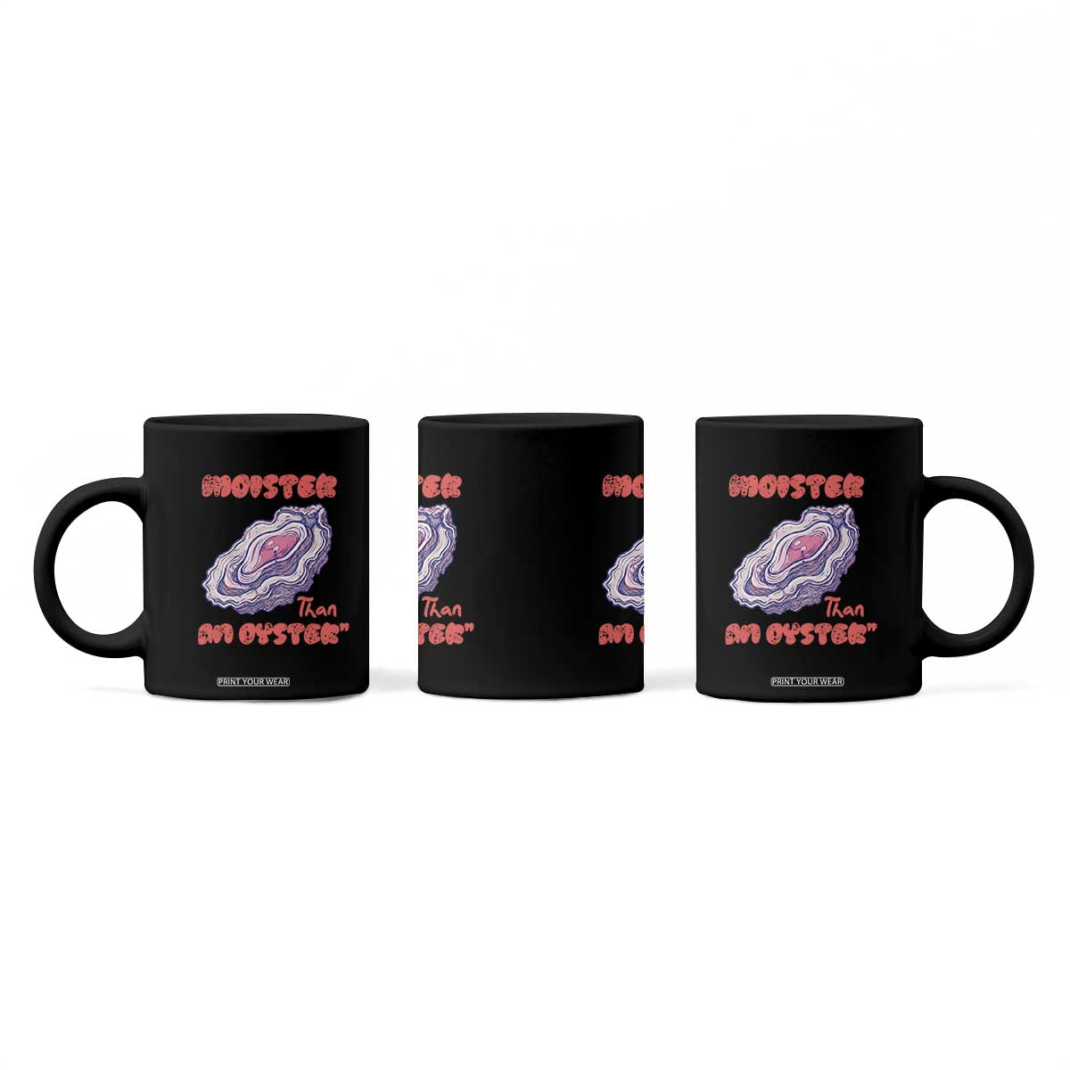 Moister Than An Oyster Coffee Mug Funny Inappropriate Adult Humor TS14 Print Your Wear