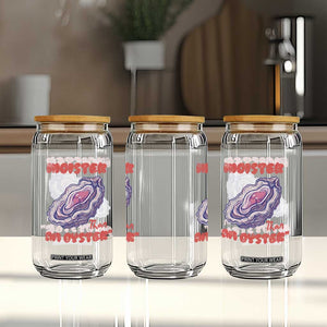 Moister Than An Oyster Glass Can Funny Inappropriate Adult Humor TS14 Print Your Wear