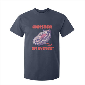 Moister Than An Oyster T Shirt For Kid Funny Inappropriate Adult Humor TS14 Navy Print Your Wear
