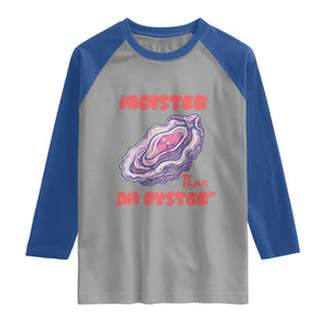 Moister Than An Oyster Raglan Shirt Funny Inappropriate Adult Humor TS14 Sport Gray Royal Print Your Wear