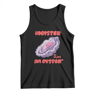 Moister Than An Oyster Tank Top Funny Inappropriate Adult Humor TS14 Black Print Your Wear