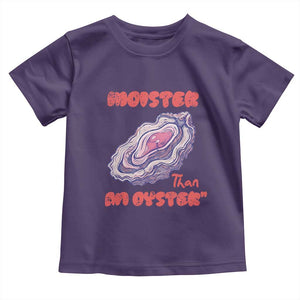 Moister Than An Oyster Toddler T Shirt Funny Inappropriate Adult Humor TS14 Purple Print Your Wear