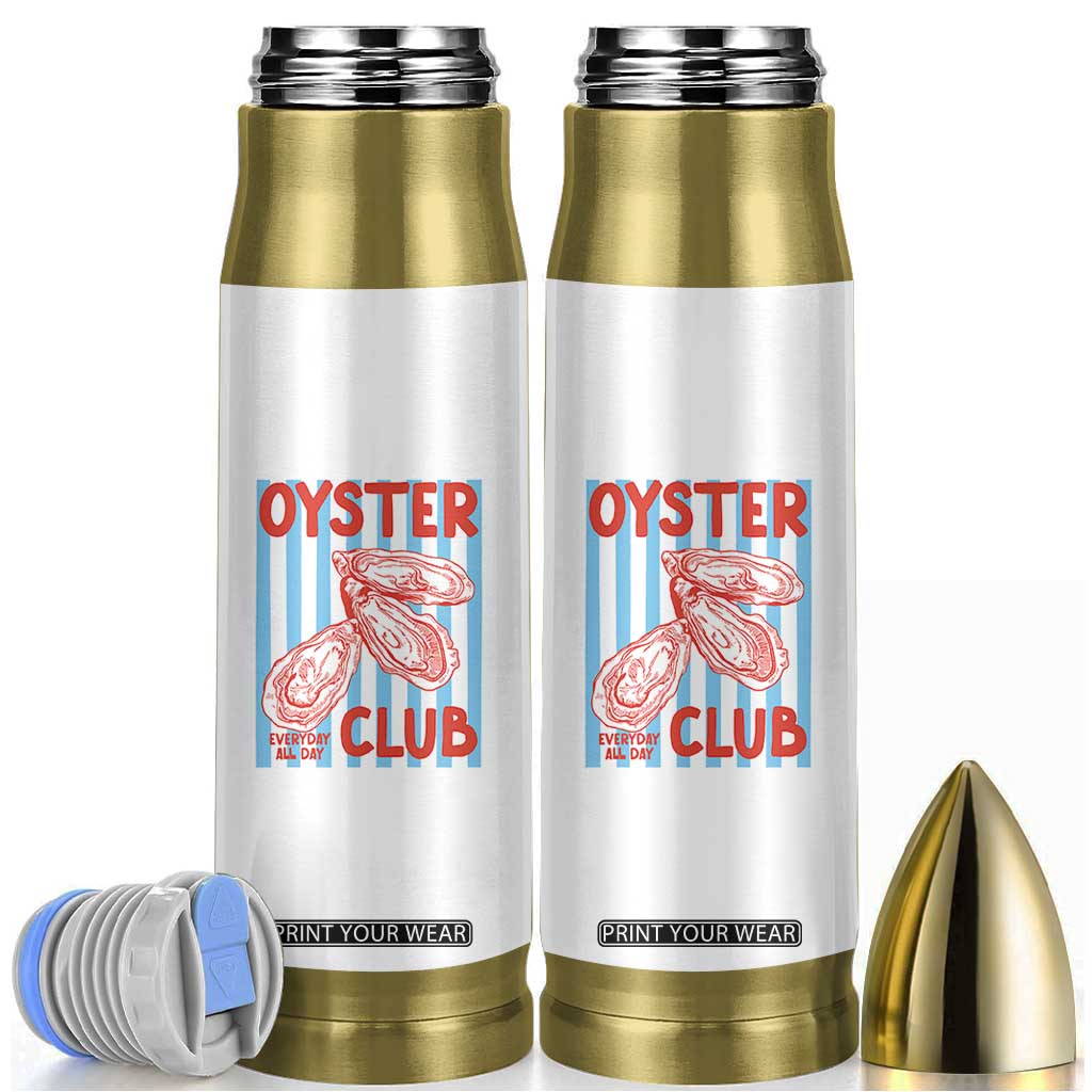 Oyster Club Bullet Tumbler Coastal Girls Trip Beach Vacation Gift TS14 White Print Your Wear