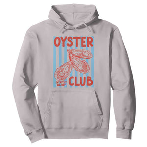 Oyster Club Hoodie Coastal Girls Trip Beach Vacation Gift TS14 Ice Gray Print Your Wear