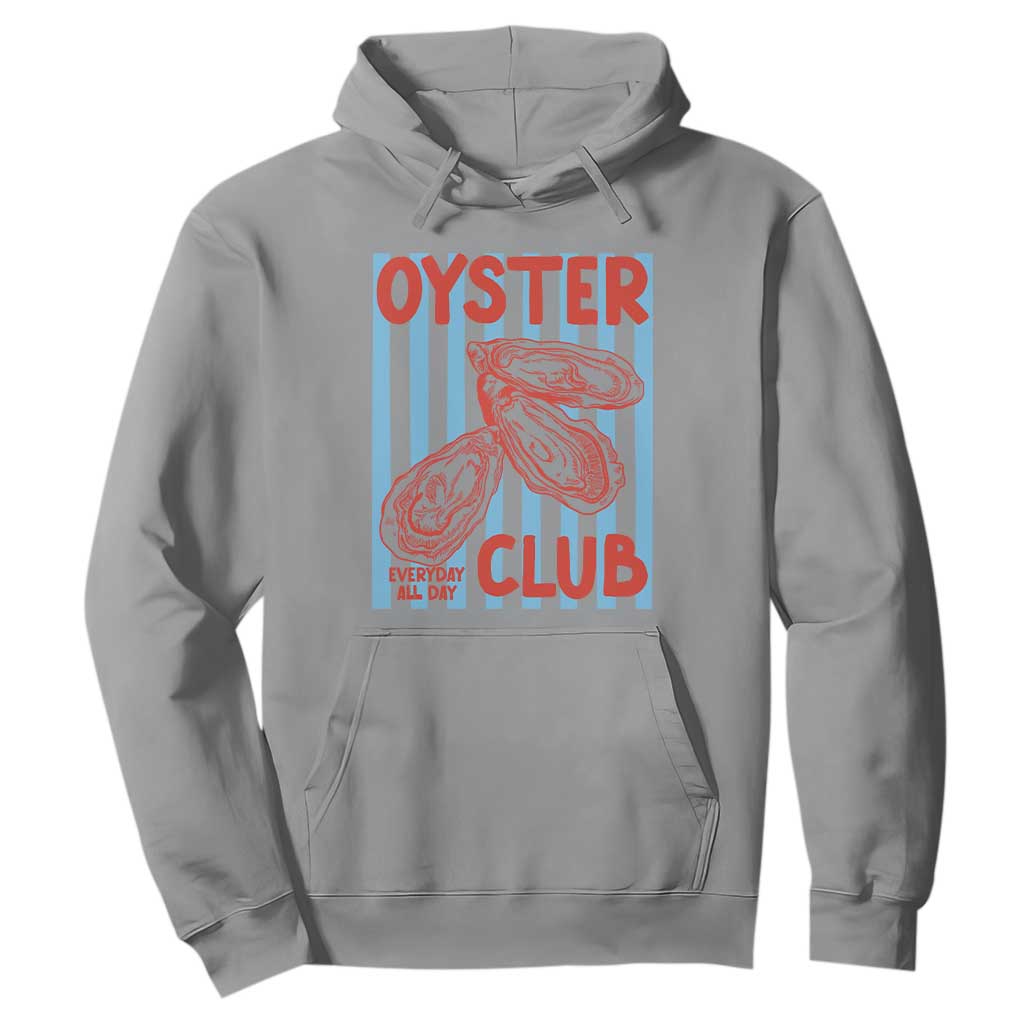 Oyster Club Hoodie Coastal Girls Trip Beach Vacation Gift TS14 Sport Gray Print Your Wear