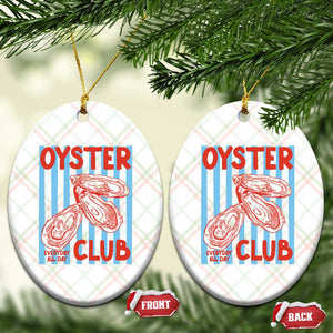 Oyster Club Ceramic Ornament Coastal Girls Trip Beach Vacation Gift TS14 Print Your Wear