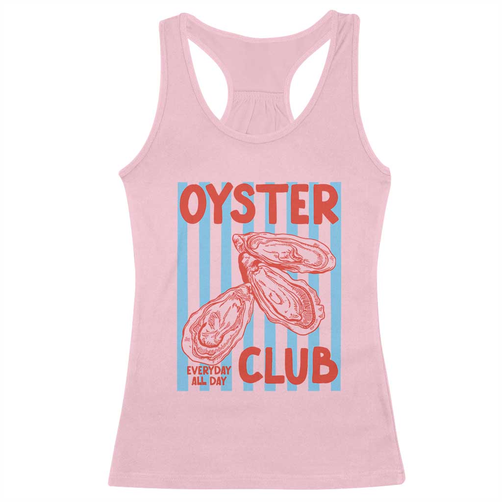 Oyster Club Racerback Tank Top Coastal Girls Trip Beach Vacation Gift TS14 Light Pink Print Your Wear
