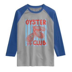 Oyster Club Raglan Shirt Coastal Girls Trip Beach Vacation Gift TS14 Sport Gray Royal Print Your Wear