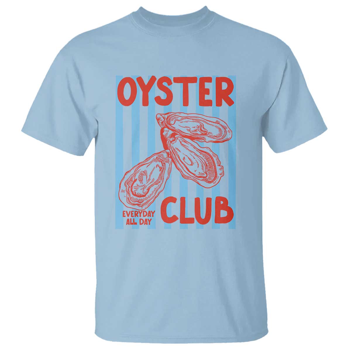 Oyster Club T Shirt Coastal Girls Trip Beach Vacation Gift TS14 Light Blue Print Your Wear