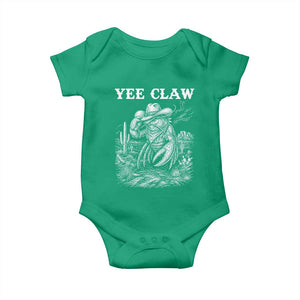 Yee Claw Lobster Baby Onesie Funny Crawfish Western Meme TS14 Irish Green Print Your Wear