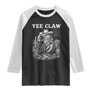 Yee Claw Lobster Raglan Shirt Funny Crawfish Western Meme TS14 Black White Print Your Wear