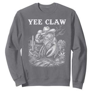 Yee Claw Lobster Sweatshirt Funny Crawfish Western Meme TS14 Charcoal Print Your Wear