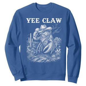 Yee Claw Lobster Sweatshirt Funny Crawfish Western Meme TS14 Royal Blue Print Your Wear