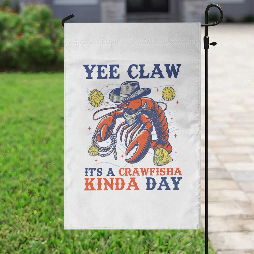 Yee Claw Lobster Garden Flag It's a Crawfish Kinda Day Summer Beach Vaction Gift TS14 Print Your Wear