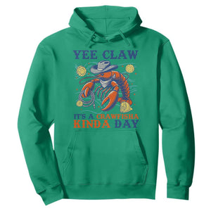 Yee Claw Lobster Hoodie It's a Crawfish Kinda Day Summer Beach Vaction Gift TS14 Irish Green Print Your Wear