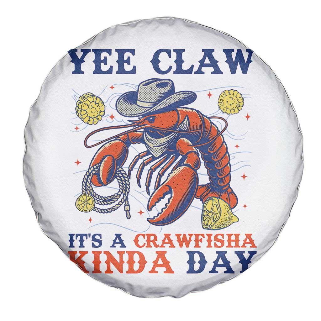 Yee Claw Lobster Spare Tire Cover It's a Crawfish Kinda Day Summer Beach Vaction Gift TS14 Print Your Wear