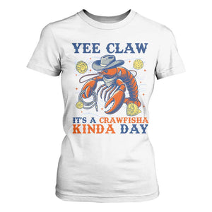 Yee Claw Lobster T Shirt For Women It's a Crawfish Kinda Day Summer Beach Vaction Gift TS14 White Print Your Wear