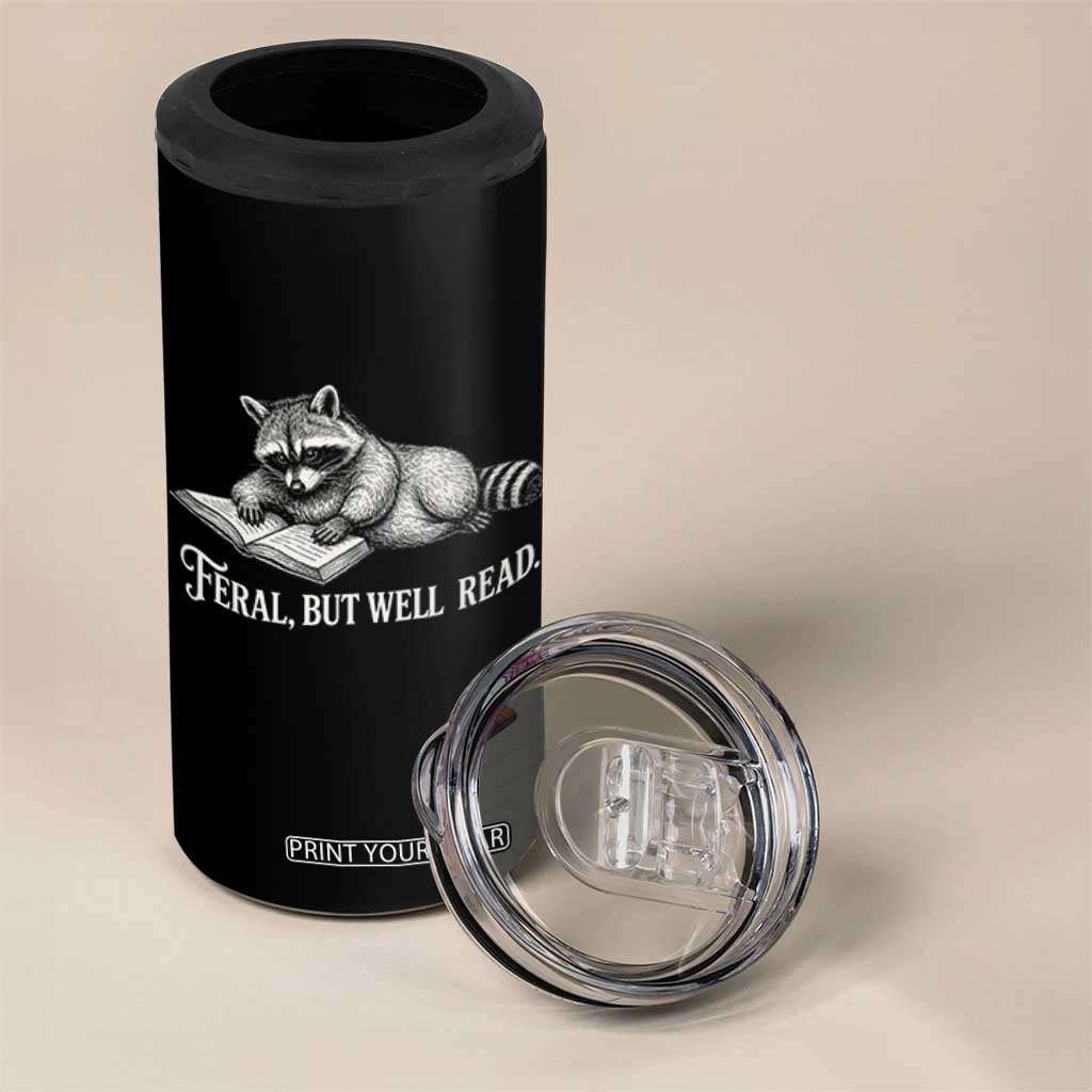 Feral But Well Read 4 in 1 Can Cooler Tumbler Funny Raccoon Reading Book Lover TS14 Print Your Wear