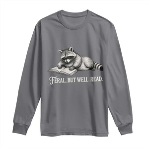 Feral But Well Read Long Sleeve Shirt Funny Raccoon Reading Book Lover TS14 Charcoal Print Your Wear
