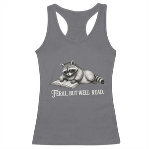 Feral But Well Read Racerback Tank Top Funny Raccoon Reading Book Lover TS14 Charcoal Print Your Wear