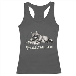 Feral But Well Read Racerback Tank Top Funny Raccoon Reading Book Lover TS14 Dark Heather Print Your Wear