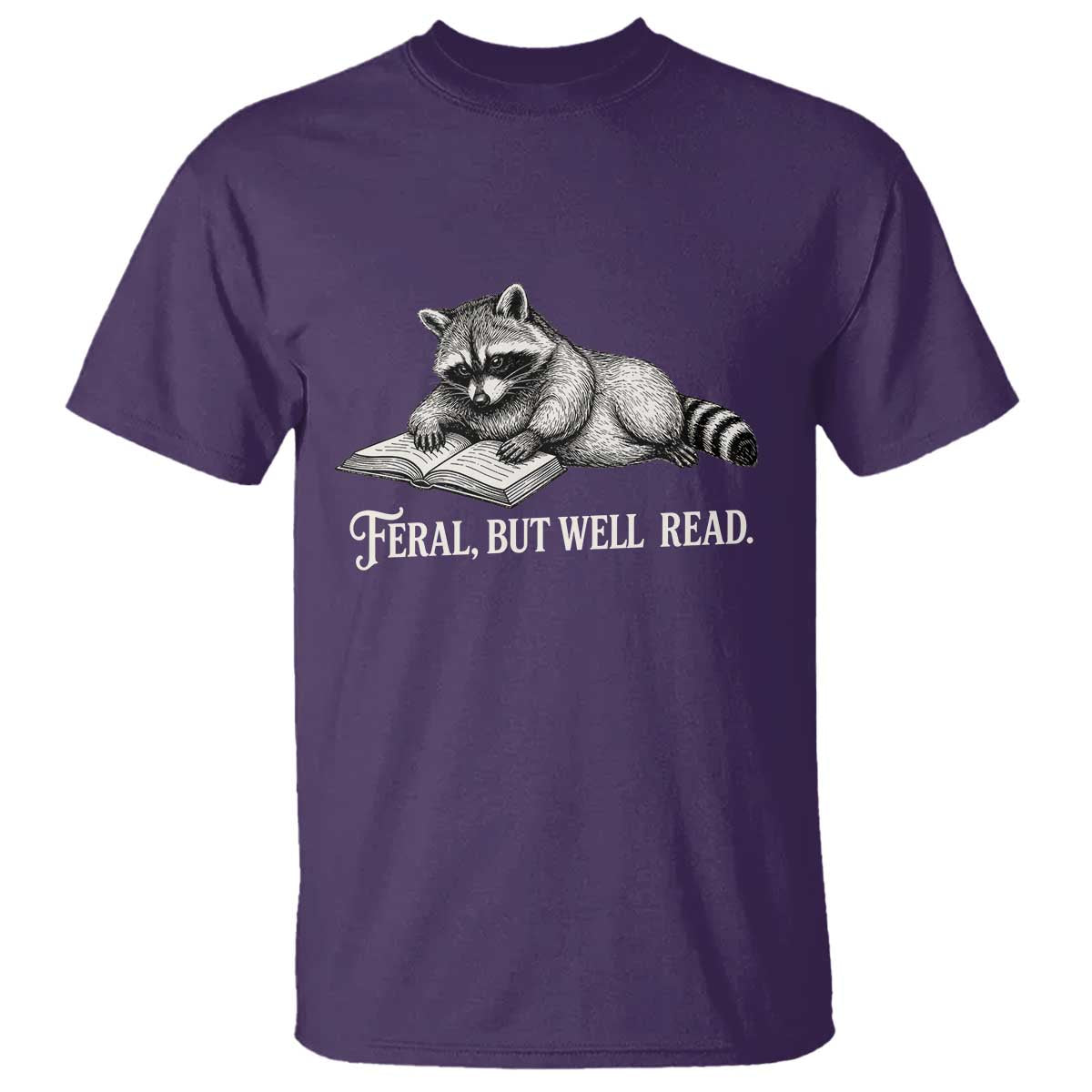 Feral But Well Read T Shirt Funny Raccoon Reading Book Lover TS14 Purple Print Your Wear