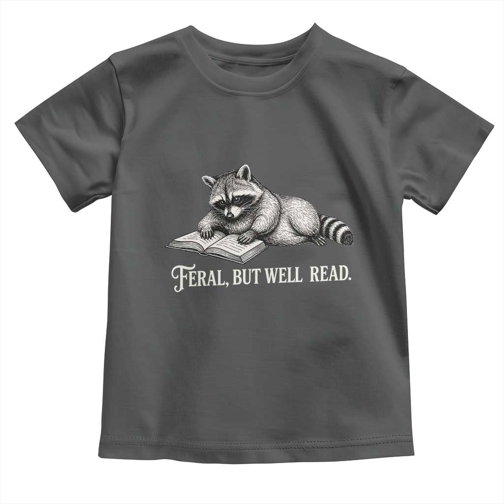 Feral But Well Read Toddler T Shirt Funny Raccoon Reading Book Lover TS14 Dark Heather Print Your Wear