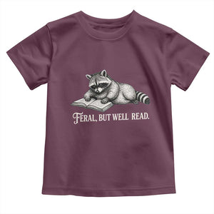 Feral But Well Read Toddler T Shirt Funny Raccoon Reading Book Lover TS14 Maroon Print Your Wear