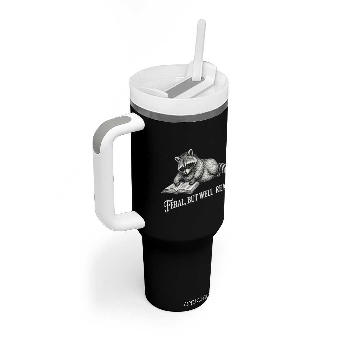 Feral But Well Read Tumbler With Handle Funny Raccoon Reading Book Lover TS14 Print Your Wear