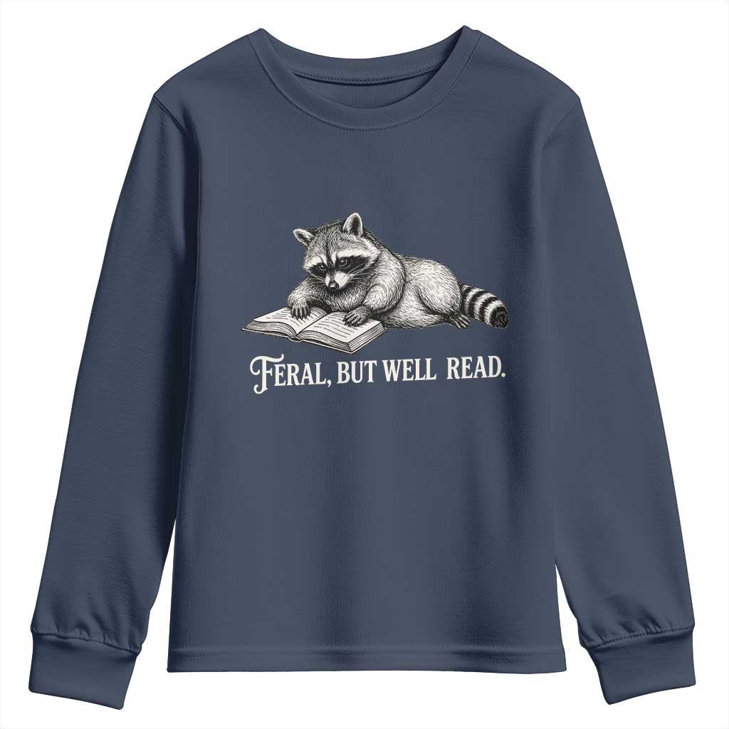 Feral But Well Read Youth Sweatshirt Funny Raccoon Reading Book Lover TS14 Navy Print Your Wear
