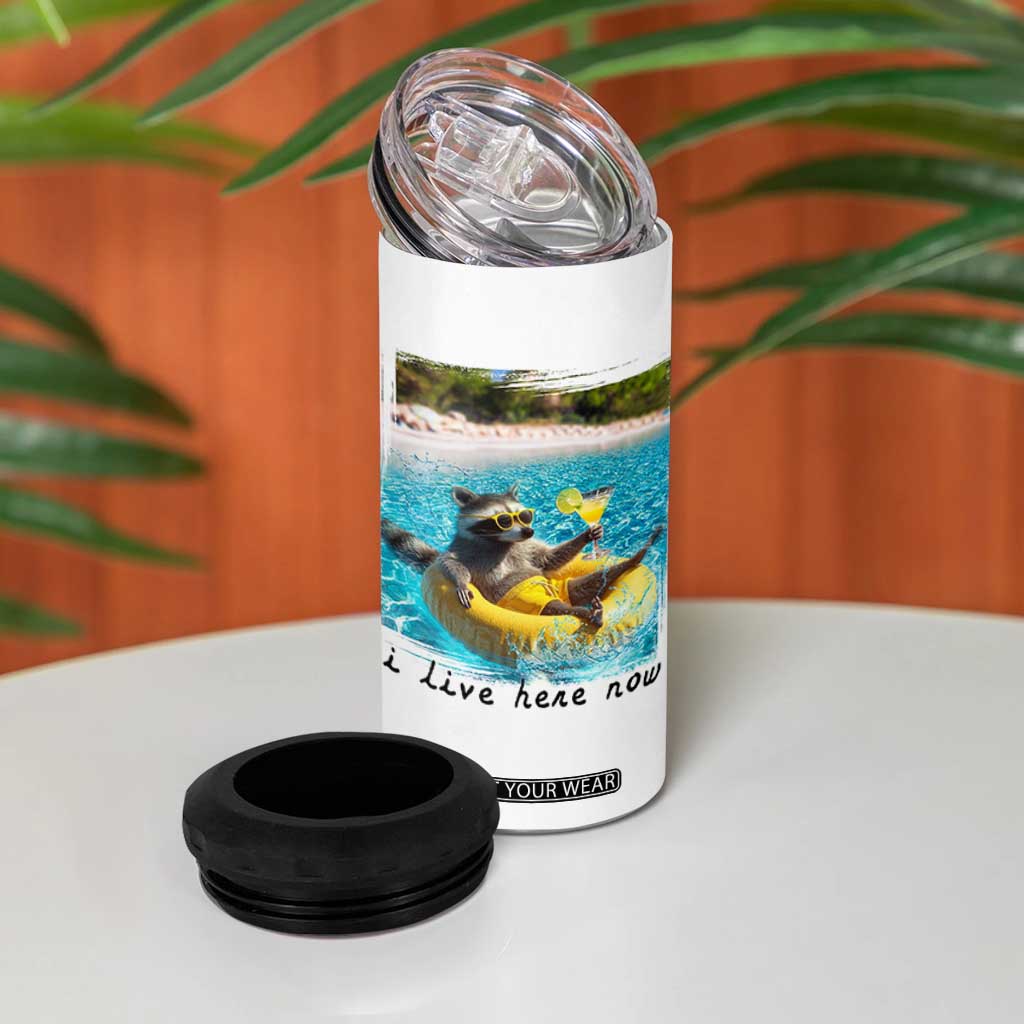 I Live Here Now Raccoon 4 in 1 Can Cooler Tumbler Funny Summer Vacation Meme TS14 Print Your Wear