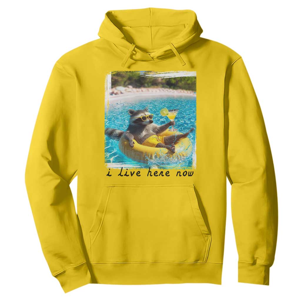 I Live Here Now Raccoon Hoodie Funny Summer Vacation Meme TS14 Daisy Print Your Wear
