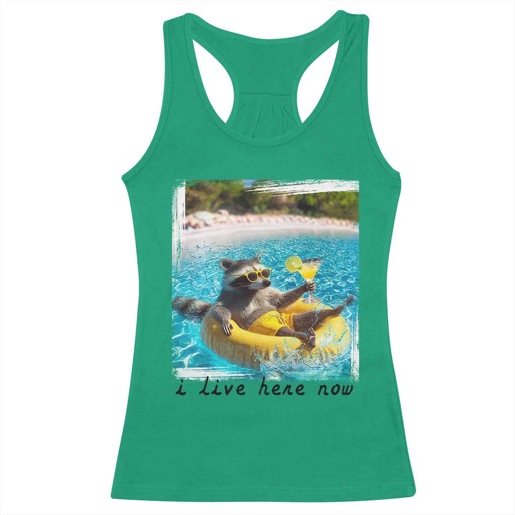 I Live Here Now Raccoon Racerback Tank Top Funny Summer Vacation Meme TS14 Irish Green Print Your Wear