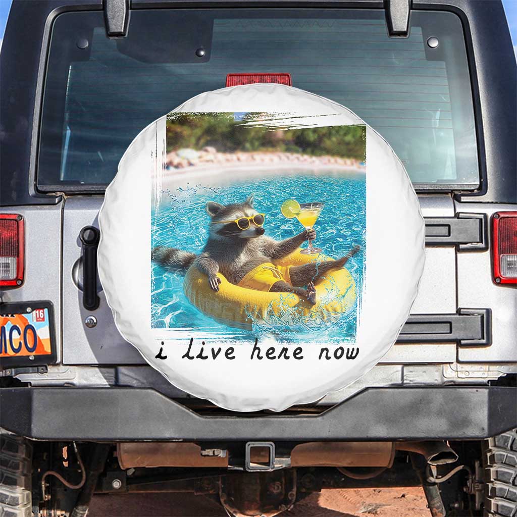 I Live Here Now Raccoon Spare Tire Cover Funny Summer Vacation Meme TS14 No hole White Print Your Wear