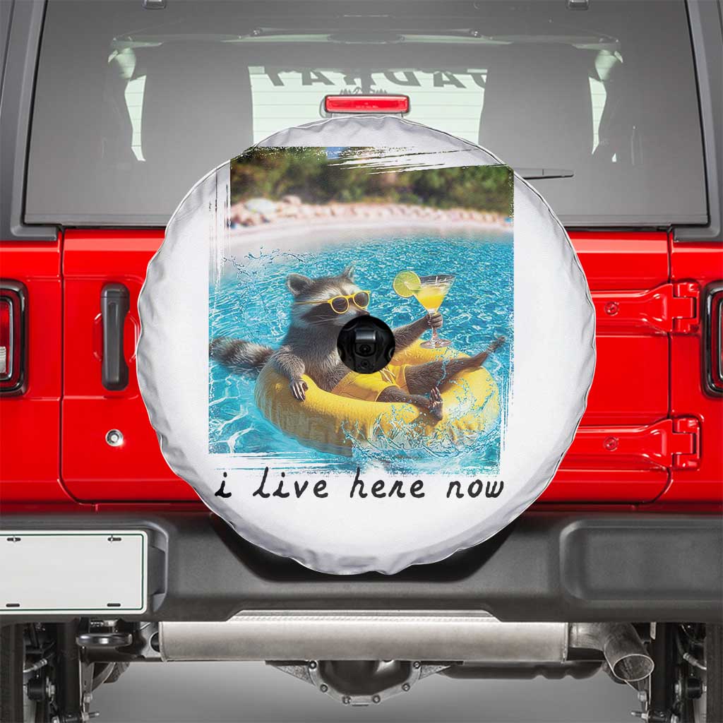 I Live Here Now Raccoon Spare Tire Cover Funny Summer Vacation Meme TS14 White Print Your Wear
