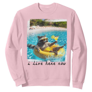 I Live Here Now Raccoon Sweatshirt Funny Summer Vacation Meme TS14 Light Pink Print Your Wear