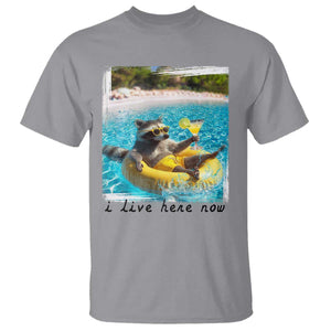 I Live Here Now Raccoon T Shirt Funny Summer Vacation Meme TS14 Sport Gray Print Your Wear