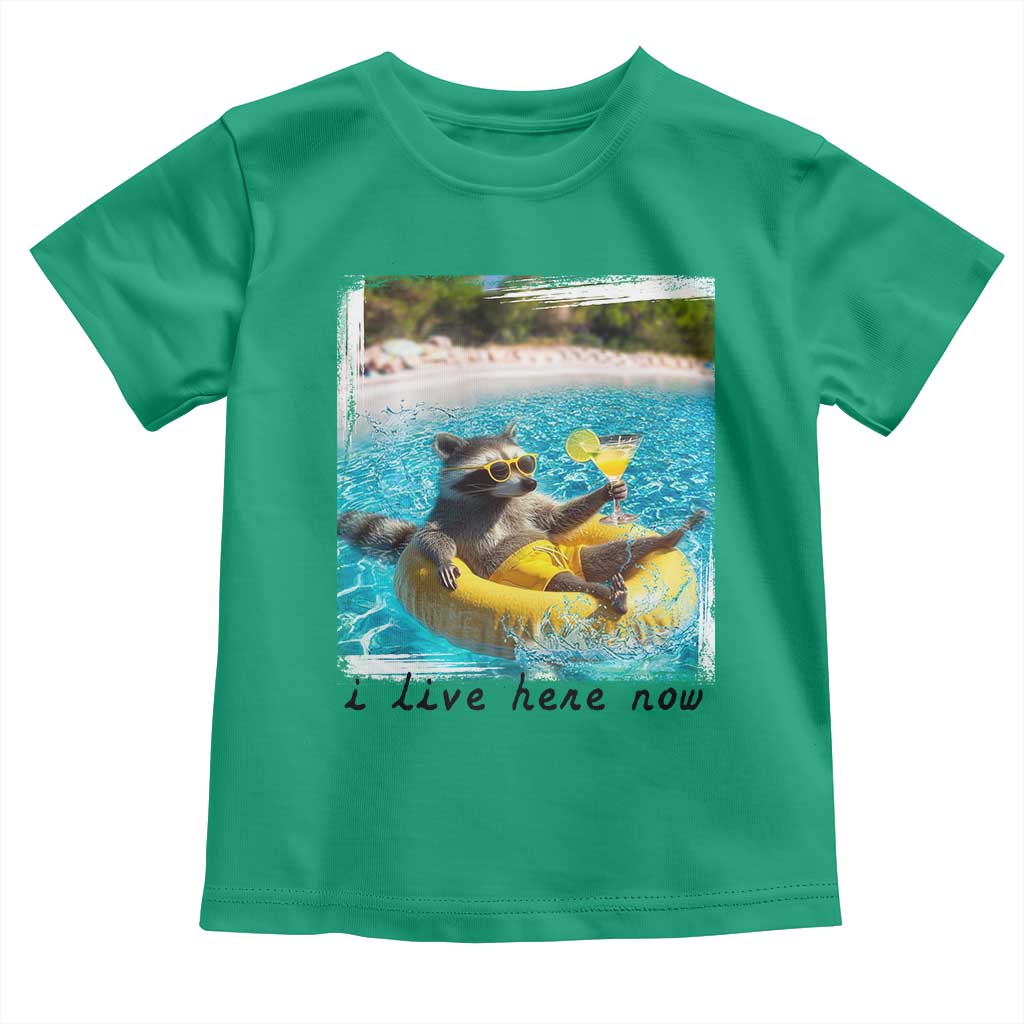 I Live Here Now Raccoon Toddler T Shirt Funny Summer Vacation Meme TS14 Irish Green Print Your Wear