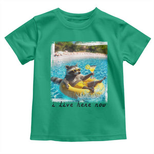 I Live Here Now Raccoon Toddler T Shirt Funny Summer Vacation Meme TS14 Irish Green Print Your Wear