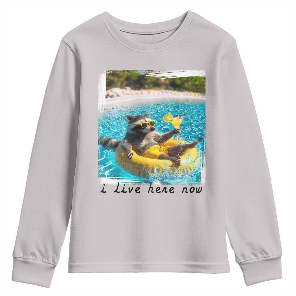 I Live Here Now Raccoon Youth Sweatshirt Funny Summer Vacation Meme TS14 Ice Gray Print Your Wear