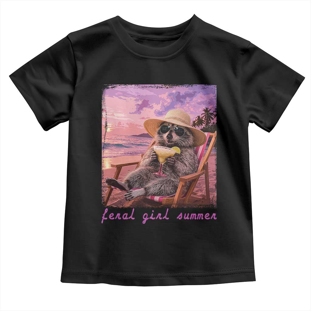 Feral Girl Summer Toddler T Shirt Funny Raccoon Summer Beach Meme TS14 Black Print Your Wear