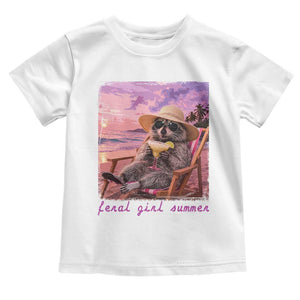 Feral Girl Summer Toddler T Shirt Funny Raccoon Summer Beach Meme TS14 White Print Your Wear