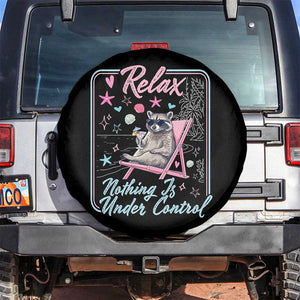 Relax Nothing Is Under Control Spare Tire Cover Chill Raccoon Beach Vacation Gift TS14 No hole Black Print Your Wear