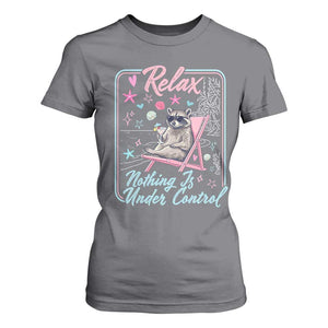 Relax Nothing Is Under Control T Shirt For Women Chill Raccoon Beach Vacation Gift TS14 Charcoal Print Your Wear